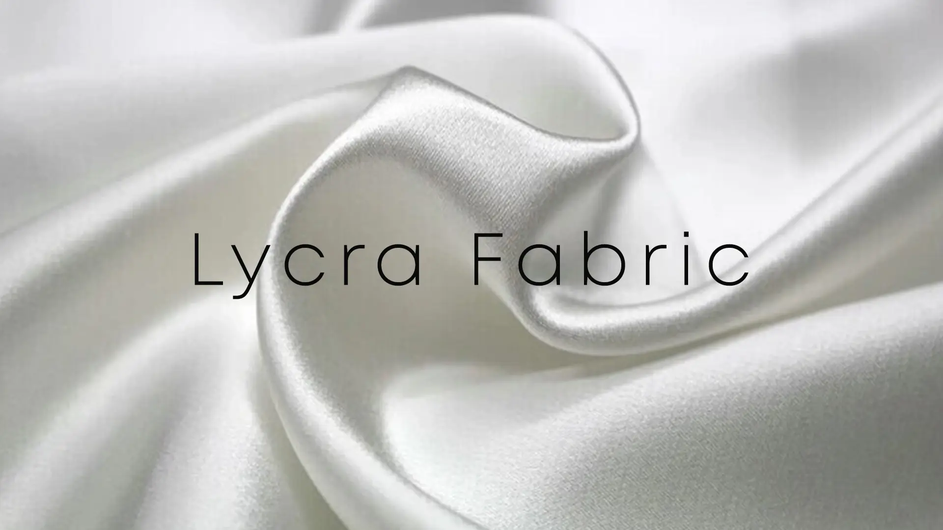 Lycra Fabric